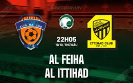 Nhận định Al Feiha vs Al Ittihad 22h05 ngày 17/10 (VĐQG Saudi Arabia 2025/26)