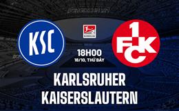 Nhận định Karlsruher vs Kaiserslautern 18h00 ngày 18/10 (Hạng 2 Đức 2025/26)
