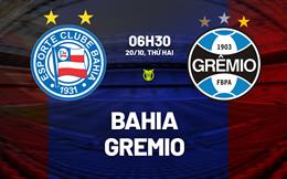 Nhận định bóng đá Bahia vs Gremio 6h30 ngày 20/10 (VĐQG Brazil 2025)