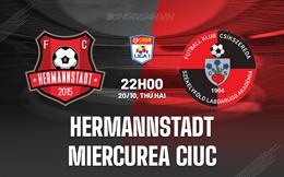 Nhận định Hermannstadt vs Miercurea Ciuc 22h00 ngày 20/10 (VĐQG Romania 2025/26)