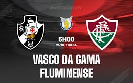 Nhận định Vasco da Gama vs Fluminense 5h00 ngày 21/10 (VĐQG Brazil 2025)