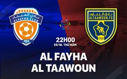 Nhận định Al Fayha vs Al Taawoun 22h00 ngày 23/10 (VĐQG Saudi Arabia 2025/26)