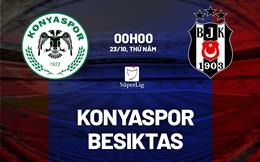 Nhận định bóng đá Konyaspor vs Besiktas 0h00 ngày 23/10 (VĐQG Thổ Nhĩ Kỳ 2025/26)