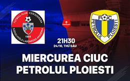 Nhận định Csikszereda Miercurea Ciuc vs Petrolul Ploiesti 21h30 ngày 24/10 (VĐQG Romania 2025/26)