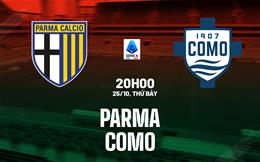 Nhận định bóng đá Parma vs Como 20h00 ngày 25/10 (Serie A 2025/26)