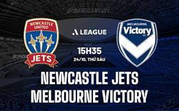 Nhận định Newcastle Jets vs Melbourne Victory 15h35 ngày 24/10 (VĐQG Australia 2025/26)