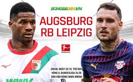 Nhận định Augsburg vs Leipzig (20h30 ngày 25/10): Bám đuổi ngôi đầu