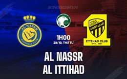 Nhận định Al Nassr vs Al Ittihad 1h00 ngày 29/10 (Kings Cup Saudi Arabia 2025/26)