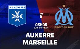 Nhận định bóng đá Auxerre vs Marseille 3h05 ngày 2/11 (Ligue 1 2025/26)