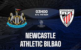 Nhận định Newcastle vs Athletic Bilbao (03h00 ngày 6/11): Chích chòe áp đảo