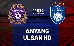 Nhận định bóng đá Anyang vs Ulsan HD 14h30 ngày 1/11 (VĐQG Hàn Quốc 2025)