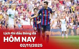 Lịch thi đấu, trực tiếp bóng đá hôm nay 02/11/2025: Barcelona vs Elche