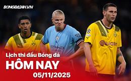 Lịch thi đấu, trực tiếp bóng đá hôm nay 05/11/2025: Man City vs Dortmund