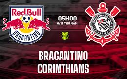 Nhận định bóng đá Bragantino vs Corinthians 5h00 ngày 6/11 (VĐQG Brazil 2025)