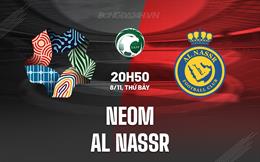 Nhận định NEOM vs Al Nassr 20h50 ngày 8/11 (VĐQG Saudi Arabia 2025/26)