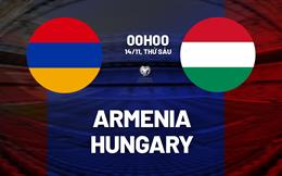 Nhận định Armenia vs Hungary (00h00 ngày 14/11): Giật 3 điểm tại Yerevan