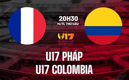 Nhận định U17 Pháp vs U17 Colombia 20h30 ngày 14/11 (U17 World Cup 2025)