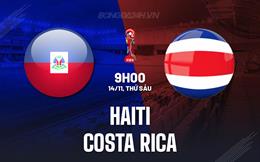 Nhận định Haiti vs Costa Rica 9h00 ngày 14/11 (Vòng loại World Cup 2026)