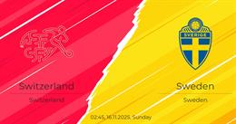 Nhận định Thụy Sĩ vs Thụy Điển (2h45 ngày 16/11): 3 điểm cho chủ nhà