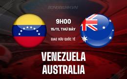 Nhận định Venezuela vs Australia 9h00 ngày 15/11 (Giao hữu quốc tế)