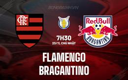 Nhận định - dự đoán Flamengo vs Bragantino 7h30 ngày 23/11 (VĐQG Brazil 2025)