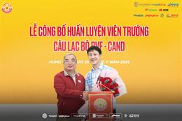 PVF-CAND công bố thuyền trưởng mới từ vòng 12 V.League