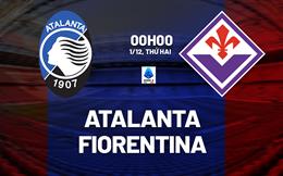 Nhận định Atalanta vs Fiorentina (00h00 ngày 1/12): Khát khao chiến thắng