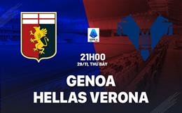Nhận định bóng đá Genoa vs Hellas Verona 21h00 ngày 29/11 (Serie A 2025/26)