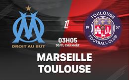 Nhận định Marseille vs Toulouse (03h05 ngày 30/11): Điểm tựa Velodrome