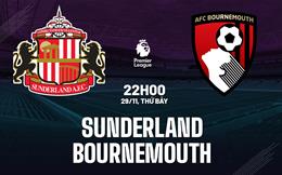 Nhận định Sunderland vs Bournemouth (22h00 ngày 29/11): Đại chiến giành top 4