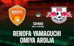 Nhận định Renofa Yamaguchi vs Omiya Ardija 12h00 ngày 29/11 (Hạng 2 Nhật Bản 2025)