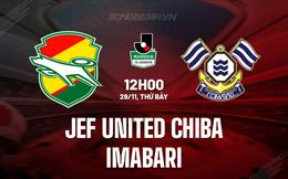 Nhận định JEF United Chiba vs Imabari 12h00 ngày 29/11 (Hạng 2 Nhật Bản 2025)