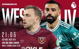 Nhận định West Ham vs Liverpool (21h05 ngày 30/11): Gượng dậy nổi không?