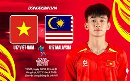 Nhận định U17 Việt Nam vs U17 Malaysia (19h00 ngày 30/11): Quyết đấu vì tấm vé châu lục