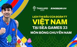 Lịch thi đấu bóng chuyền Nam SEA Games 33 của ĐT Việt Nam