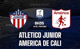 Nhận định Atletico Junior vs America de Cali 8h35 ngày 5/12 (VĐQG Colombia 2025)
