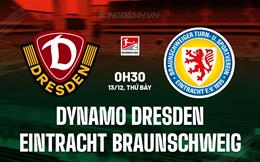 Nhận định Dynamo Dresden vs Eintracht Braunschweig 0h30 ngày 13/12 (Hạng 2 Đức 2025/26)
