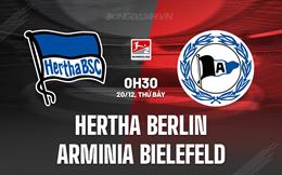 Nhận định Hertha Berlin vs Arminia Bielefeld 0h30 ngày 20/12 (Hạng 2 Đức 2025/26)