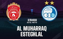 Nhận định Al Muharraq vs Esteghlal 23h00 ngày 24/12 (AFC Champions League Two 2025/26)