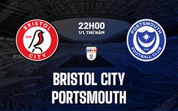 Nhận định Bristol City vs Portsmouth 22h00 ngày 1/1 (Hạng Nhất Anh 2025/26)