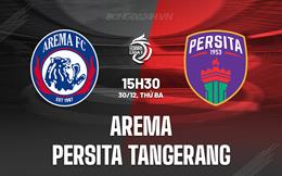 Nhận định Arema vs Persita Tangerang 15h30 ngày 30/12 (VĐQG Indonesia 2025/26)