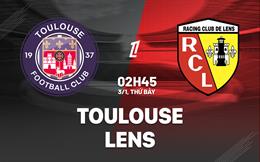 Nhận định Toulouse vs Lens (2h45 ngày 3/1): Dễ mất ngôi đầu