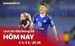 Lịch thi đấu, trực tiếp bóng đá hôm nay 05/01/2026: Leicester vs West Brom