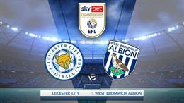 Nhận định Leicester vs West Brom (03h00 ngày 6/1): Mục tiêu 3 điểm