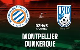 Nhận định bóng đá Montpellier vs Dunkerque 2h45 ngày 6/1 (Hạng 2 Pháp 2025/26)