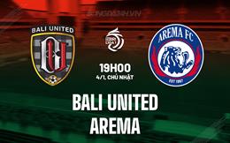 Nhận định Bali United vs Arema 19h00 ngày 4/1 (VĐQG Indonesia 2025/26)