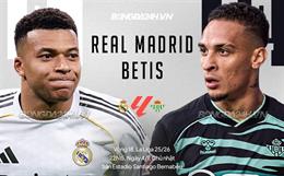 Nhận định Real Madrid vs Betis (22h15 ngày 4/1): Không dễ thắng cách biệt