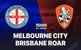 Nhận định Melbourne City vs Brisbane Roar 15h00 ngày 6/1 (VĐQG Australia 2025/26)