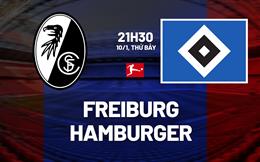 Nhận định bóng đá Freiburg vs Hamburger 21h30 ngày 10/1 (Bundesliga 2025/26)