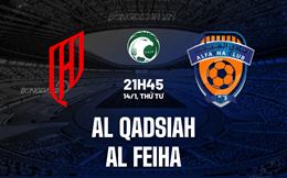 Nhận định Al Qadsiah vs Al Feiha 21h45 ngày 14/1 (VĐQG Saudi Arabia 2025/26)